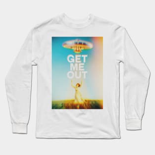 Get Me Out Long Sleeve T-Shirt